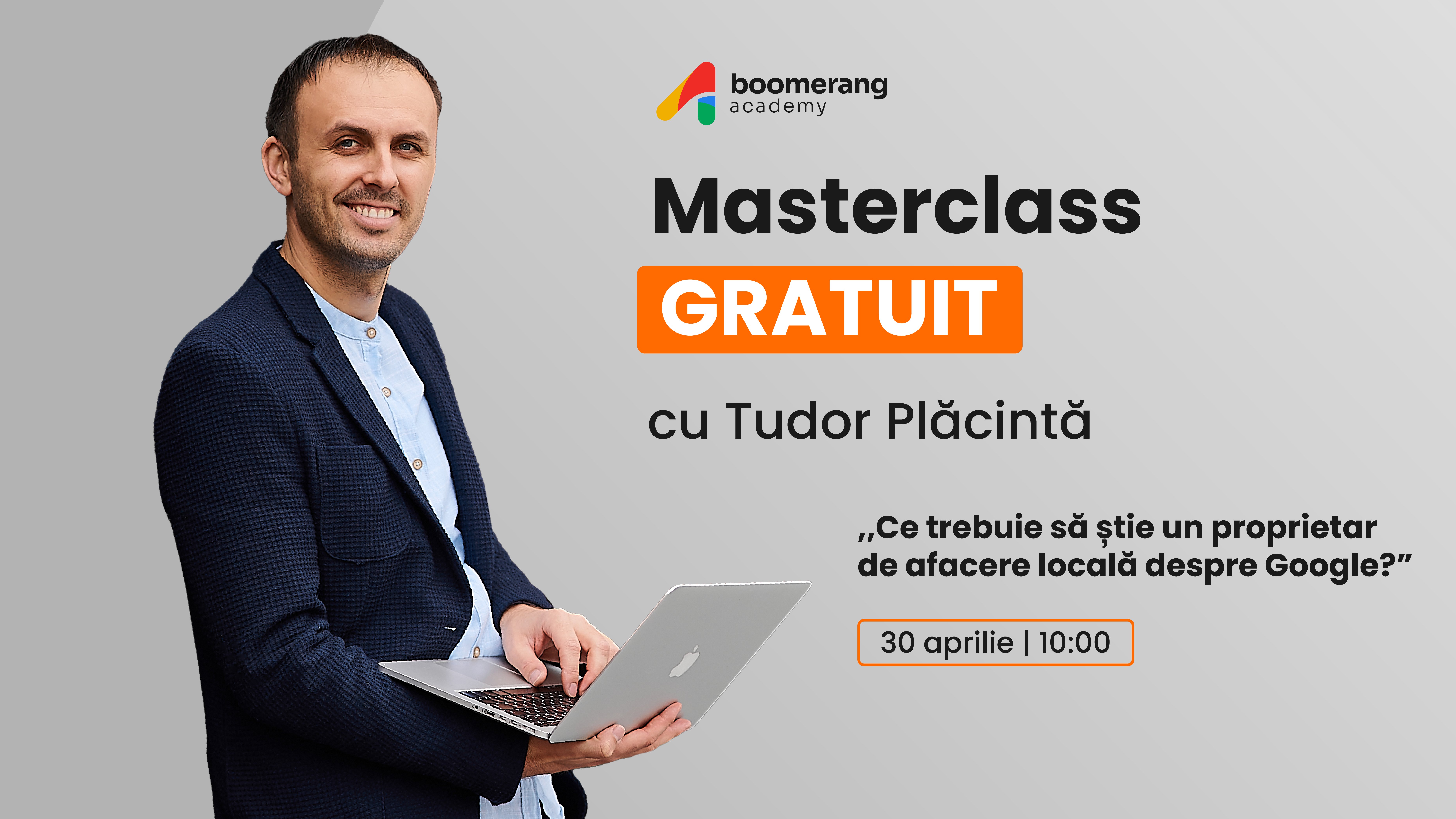 Masterclass Gratuit: Ce trebuie sa stie un proprietar de afacere locala despre Google? 